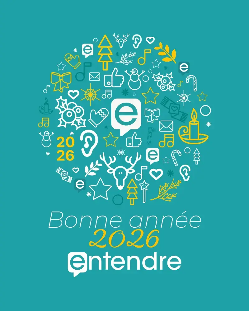 Les audioprothésistes Entendre vous adressent leurs meilleurs vœux